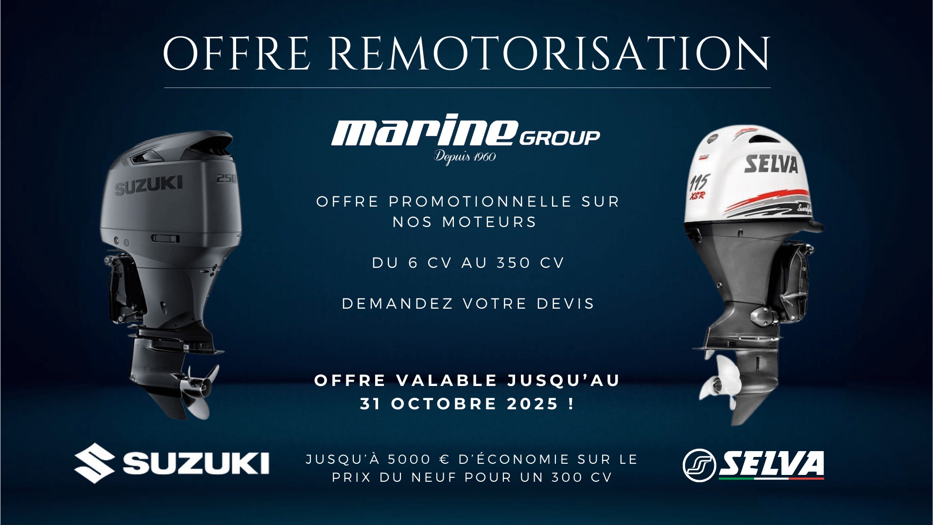 Offre promotionnelle sur nos moteurs
